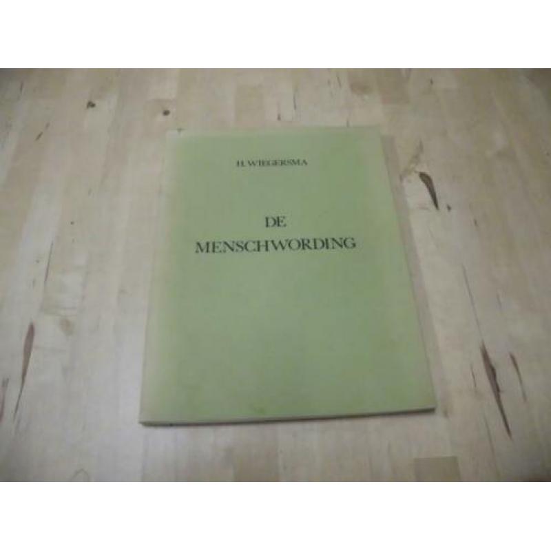 Wiegersma, de menschwording, met handtekening Hendrik Wieger