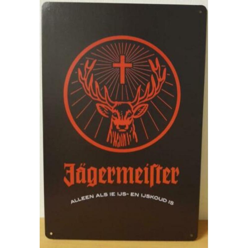 Jagermeister als ie ijskoud is reclamebord van metaal cafe