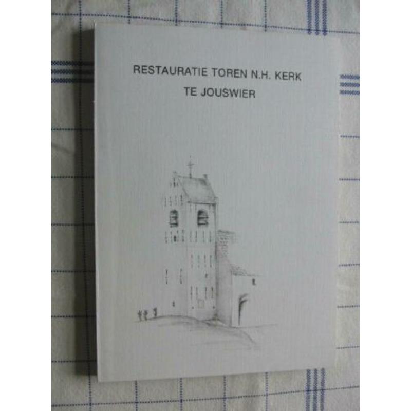 Restauratie Toren N.H. Kerk te Jouswier