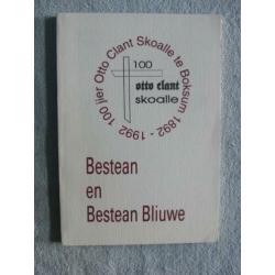 100 jier Otto Clant Skoalle te Boksum 1982-1992