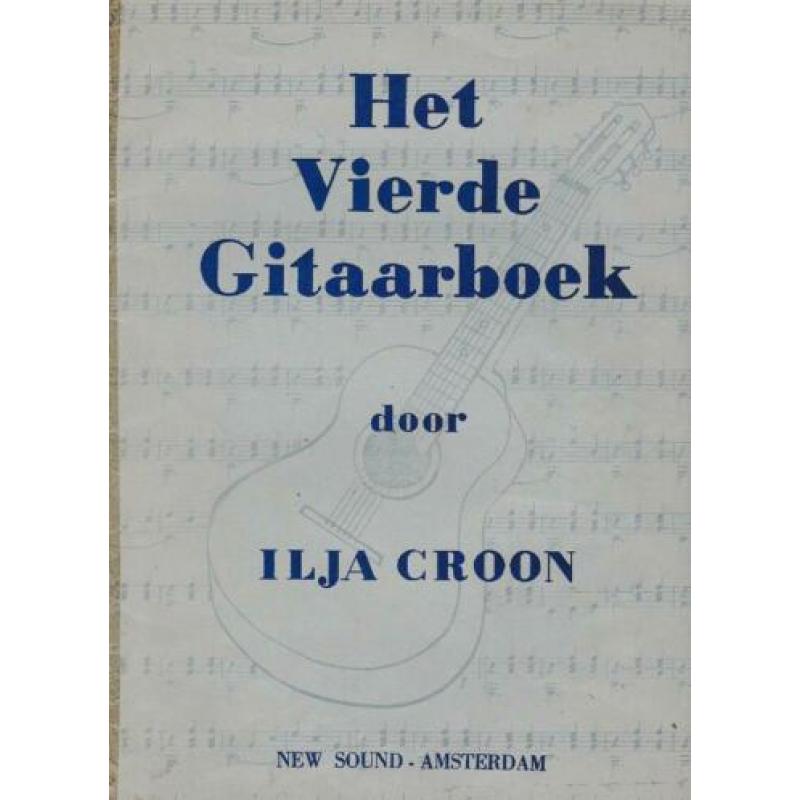 Het Gitaarboek deel 2-4-5-6-7-8 Ilja Croon