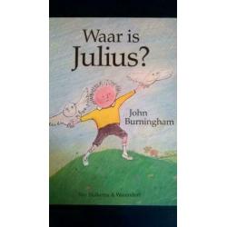 Waar is Julius? - John Burningham / Wim Hofman