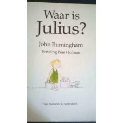 Waar is Julius? - John Burningham / Wim Hofman