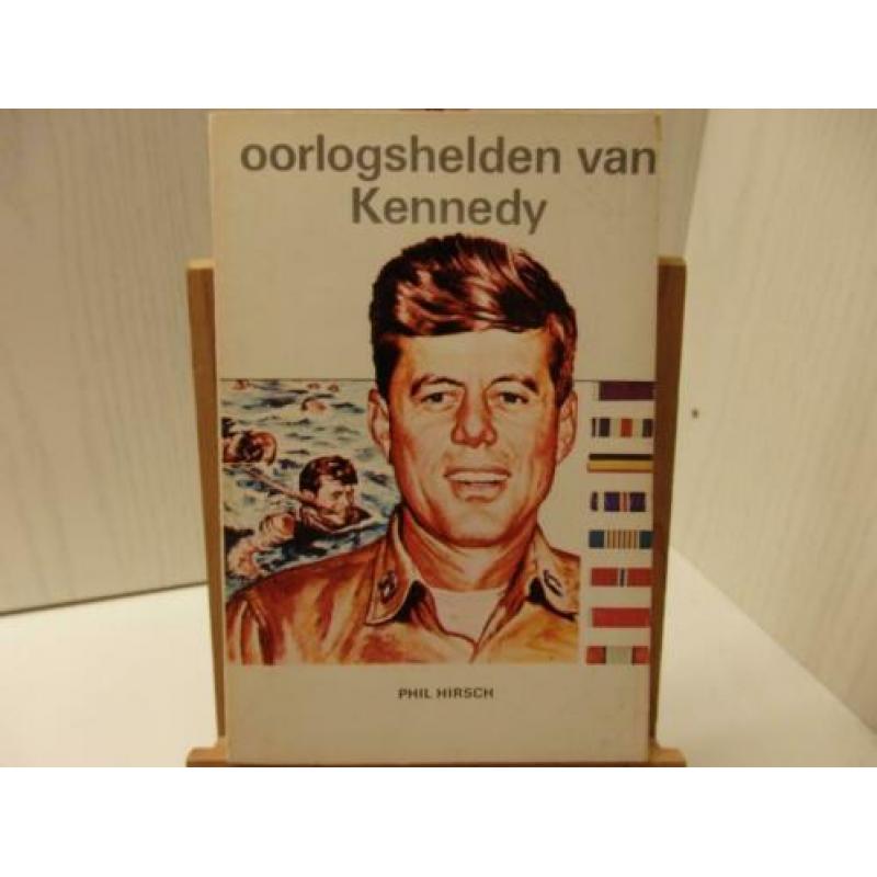 Oorlogshelden van Kennedy - door Phil Hirsch. Boek heeft 143
