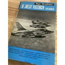 De Snelste Vliegtuigen Ter Wereld - Hugo Hooftman 1961