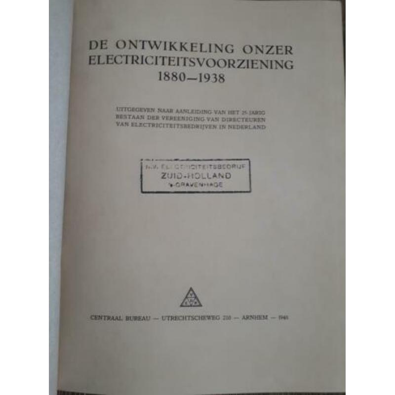 Ontwik.van onze electricitreitsvoorziening 1880-1938 GEB EZH