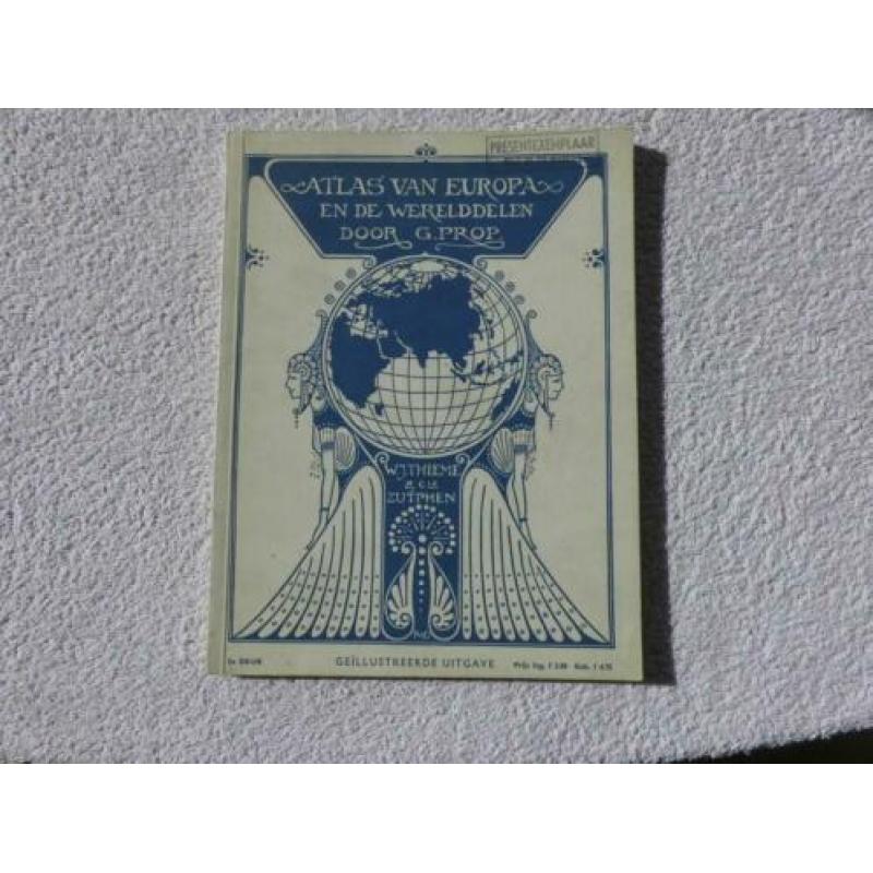 Atlas van Europa en de werelddelen door G.Prop.