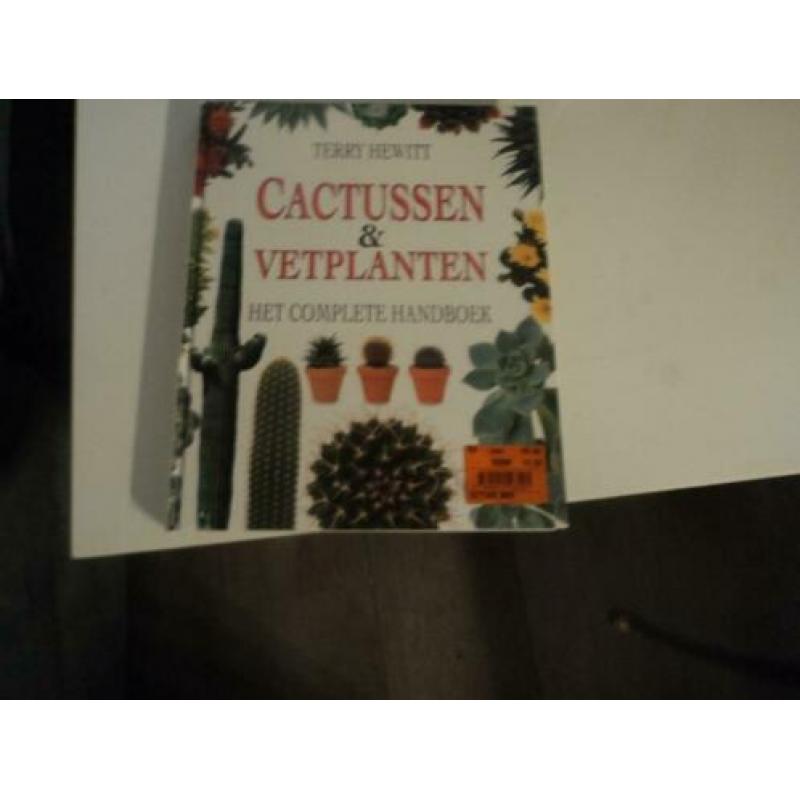 Cactussen en vetplanten het complete handboek