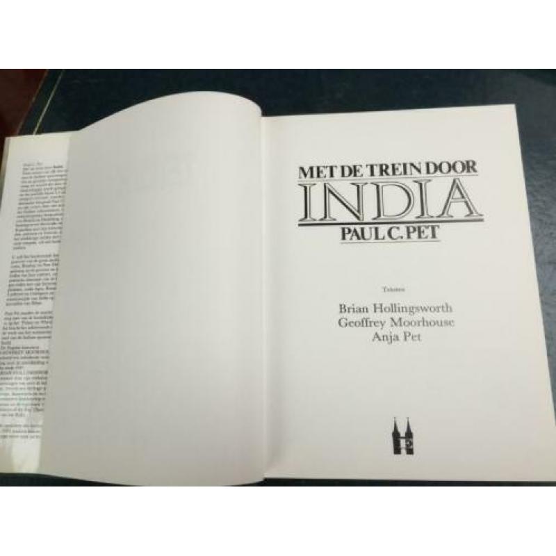 Met de Trein door India Paul C. Pet 1e druk 1985.