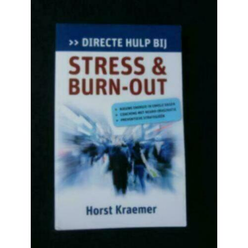 directe hulp bij stress en burn-out (Horst Kraemer)