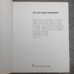 Europa in de Gouden Eeuw. 7000 jaar Wereldgeschiedenis