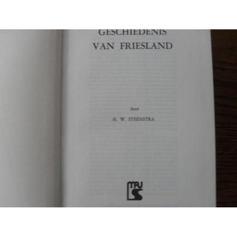 Geschiedenis van friesland door h.w.steenstra